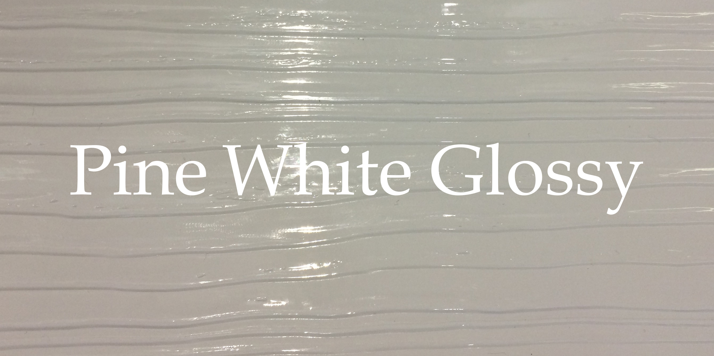 pine white glossy